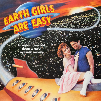 Earth Girls Are Easy