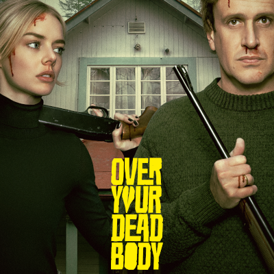 Over Your Dead Body