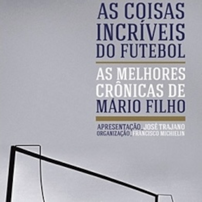 As Coisas Incríveis do Futebol