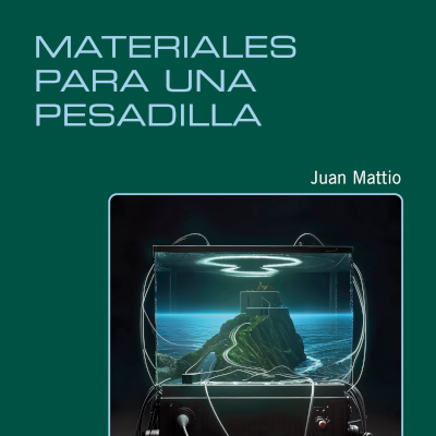 Materiales para una pesadilla