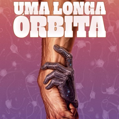 Uma Longa Órbita